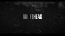 Bullet head (aka unchained) (2017) WEB-DL AC3 FRENCH