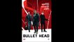 Bullet Head 2017 (French) Streaming XviD AC3