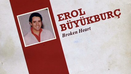 Erol Büyükburç - Broken Hearth (45'lik)