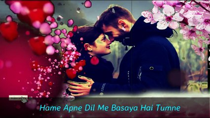 Hame Apne Dil Me Basaya Hai Tumne Hindi songs love romantic WhatsApp Love Status