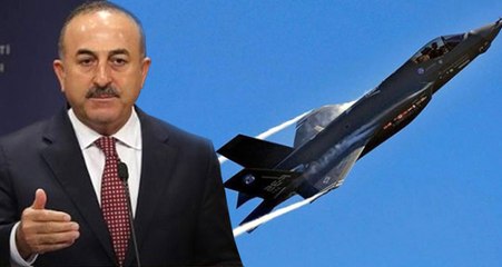 Dışişleri Bakanı Çavuşoğlu'ndan F35 Tepkisi: Öyle Ben İstedim, İptal Ettim Olmaz