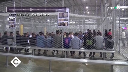 Loi anti-immigration : des images qui choquent l'Amérique - C à Vous - 19/06/2018