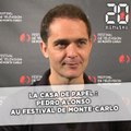 La Casa de Papel : Pedro Alonso au Festival de Monte-Carlo