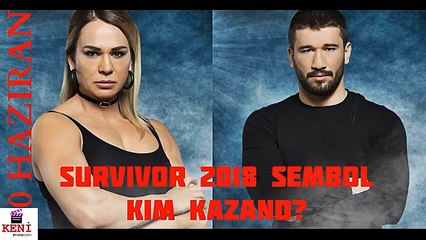 Survivor 2018 20 Haziran Sembolü Kim Kazandı? Adem mi Nagihan mı? -