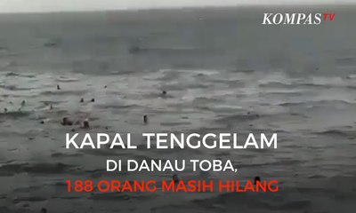 Kapal Tenggelam di Danau Toba, 188 Orang Masih Hilang