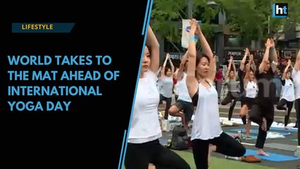 Watch: World takes to the mat ahead of International Yoga Day