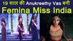 Anukreethy Vas from Tamil Nadu wins Femina Miss India 2018 | FilmiBeat