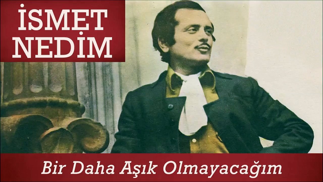 İsmet Nedim - Bir Daha Aşık Olmayacağım (45'lik)