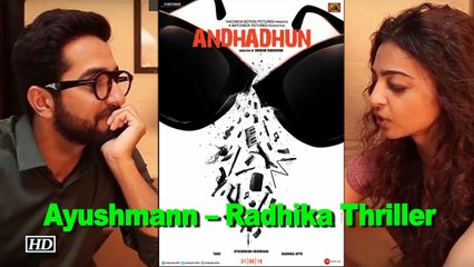 First Look of “ANDHADHUN” | Ayushmann – Radhika Thriller