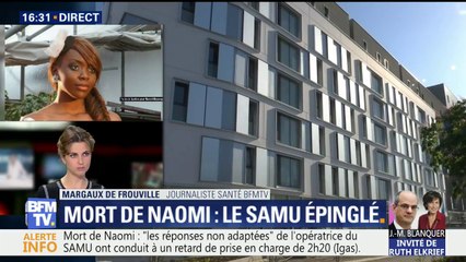 Mort de Naomi: la prise en charge du Samu sévèrement épinglée