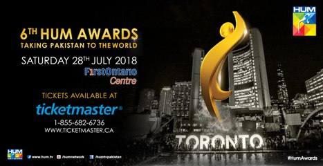 6th HUM AWARDS 2018 - Taking Pakistan to the world