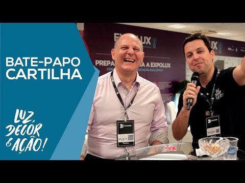 Bate-papo com Alê do Cartilha de Iluminação - EXPOLUX 2018 - Luz, Decor & Ação!
