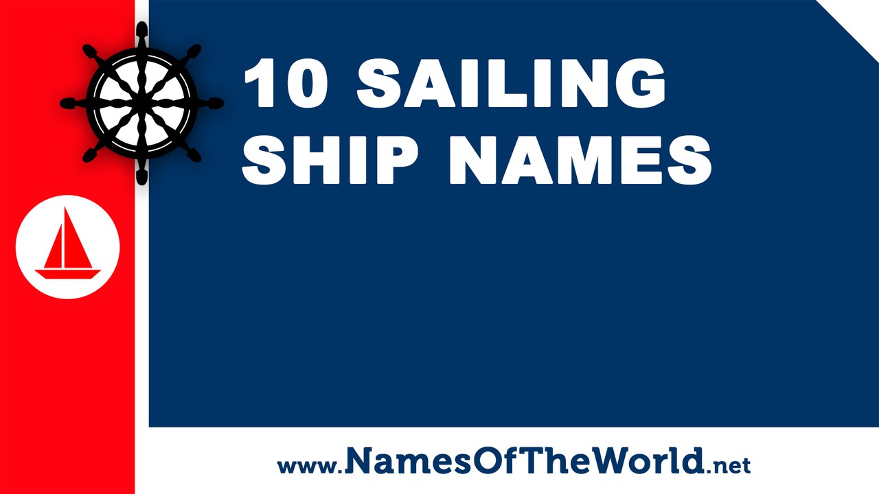 10 sailing names names - the best names for your boat - www.namesoftheworld.net