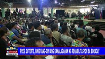 Pres. #Duterte, binigyang-diin ang kahalagahan ng rehabilitasyon sa Boracay