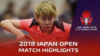 Chen Xingtong vs Ito Mima | 2018 Japan Open Highlights (1/2)