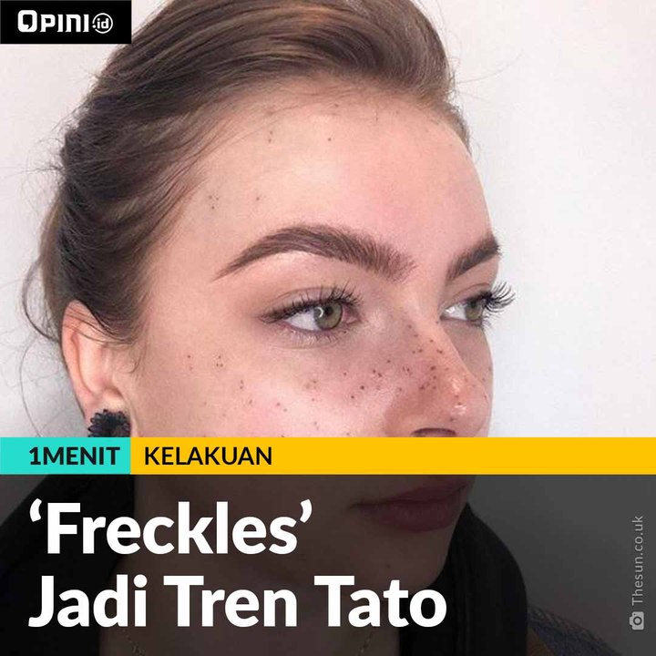 #1MENIT | ‘Freckles’ Jadi Tren Tato