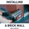 A quick and easy way to install brick walls indoors. via Brick it, instagram.com/brickitofficial,