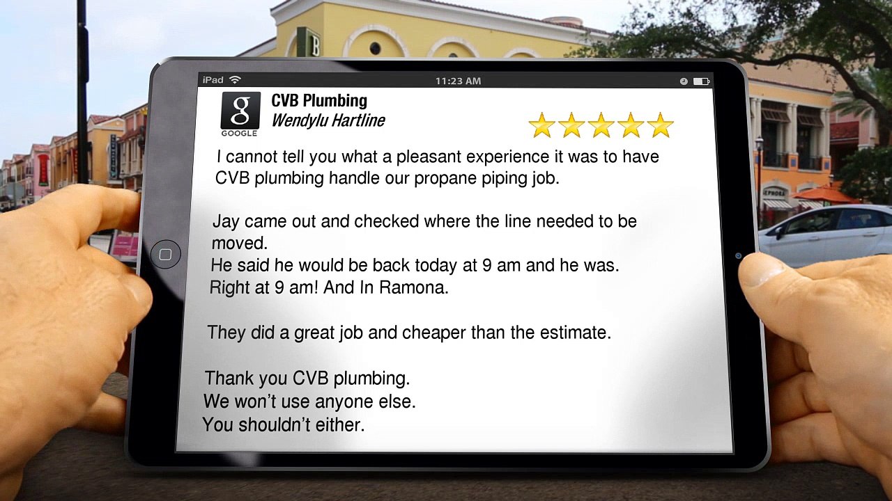 CVB Plumbing Poway Superb 5 Star Review by Wendylu Hartline