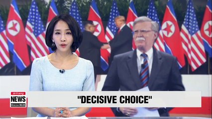 Download Video: N. Korea faces decisive dramatic choice; U.S. has no interest in lengthy talks: Bolton