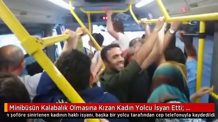 Minibüste Yolcu Kadın ile Şoför Arasında Kemal Sunal Filmini Hatırlatan Diyalog