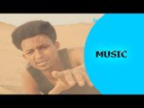 Nahom Yohannes - Tekolifki | ተኾሊፍኪ - New Eritrean Music 2016 - Ella Records