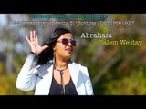 Ella TV - Salem Welday - Abraham | ኣብርሃም - New Eritrean Music 2017 - Coming soon on  Ella Records