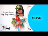 Ella TV - Yoni Habitz - Number One - New Eritrean Music 2017 { Hip Hop Music } - Ella Records