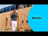 Ella TV - Haben Negasi - Nefkra N Fikiri | ነፍቅራ ንፍቕሪ - New Eritrean Music 2017 - Ella Records