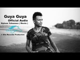 Ella TV - Nahom Yohannes ( Meste ) - Guya Guya  - New Eritrean Music 2017 - [  Official Audio ]