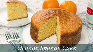 Orange Sponge Cake - How to Make a Light & Super Fluffy Orange Cake Recipe