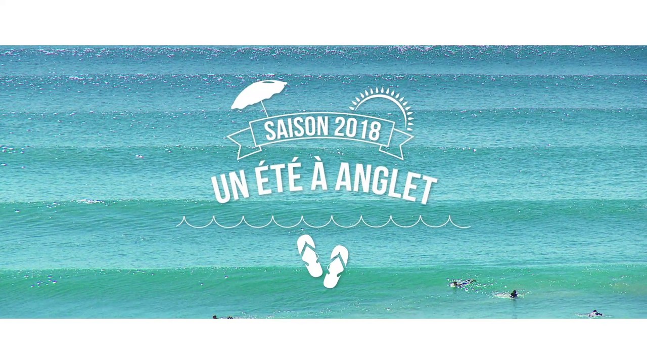 Un été à Anglet _ Saison 2018