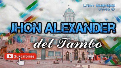 LLAMAME LLAMAME Jhon Alexander del Tambo