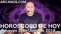 HOROSCOPO DE HOY ARCANOS Jueves 21 de Junio de 2018