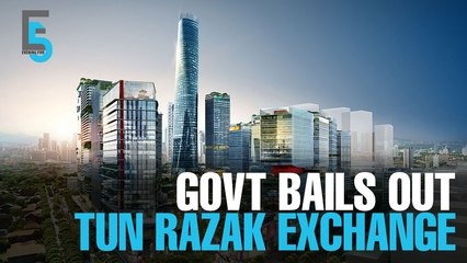 EVENING 5: Govt to inject RM2.8b into TRX