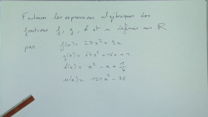 Factoriser l'expression algébrique d'une fonction - 2nde