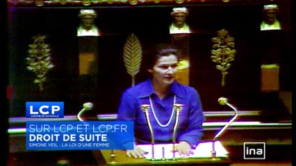 LCP - BA - DROIT DE SUITE - Simone Veil, la loi d'une femme