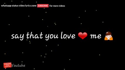 04.Justin Bieber - Love me Lyrics -- whatsapp status