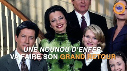 "Une nounou d'enfer" fait son grand retour