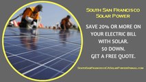 Affordable Solar Energy South San Francisco CA - South San Francisco Solar Energy Costs