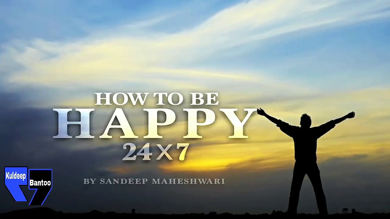 हमेशा खुश कैसे रहे always be happy