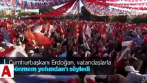 Cumhurbaşkanı Erdoğan seçim şarkısını vatandaşlarla söyledi