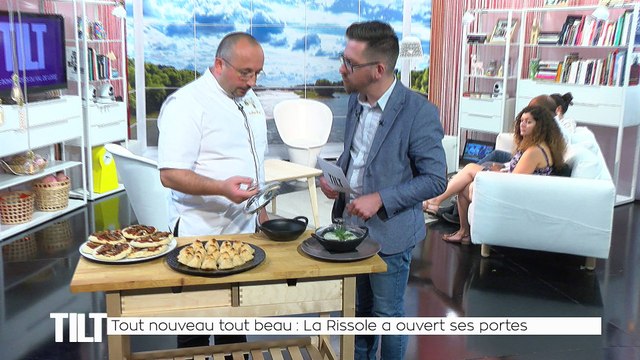 TILT - 21/06/2018 Partie 2 - Tout nouveau tout beau : La Rissole a ouvert ses portes