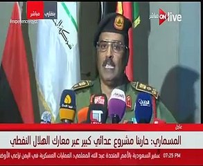 الجيش الليبى: ما حدث فى القطاع النفطى "صفحة من صفحات المعركة"