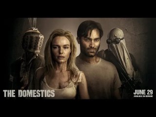 THE DOMESTICS Trailer