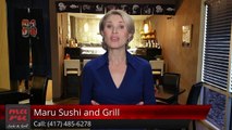 Maru Sushi and Grill Springfield, MOGreat5 Star Review by Thomas Milazzo