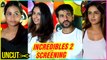 Hina Khan, Hiten Tejwani, Jasmin Bhasin And Other TV Stars At Incredible 2 Screening FULL EVENT