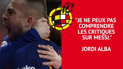 Le bilan de la journée - Alba soutient Messi, Falcao se méfie de Lewandowski et Kane encore salué