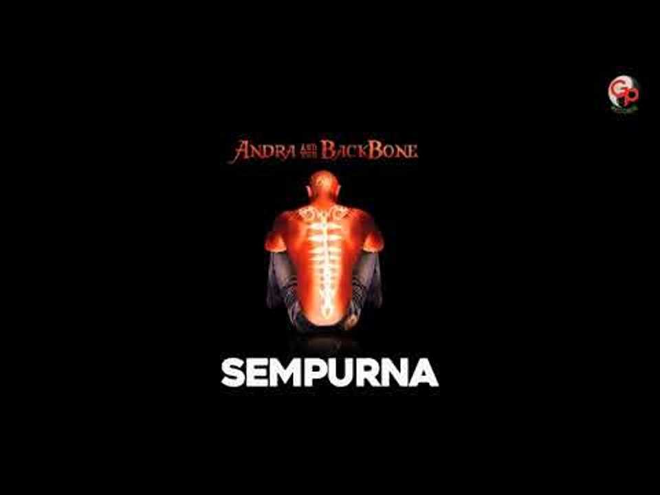 Andra And The Backbone - Sempurna (Audio)