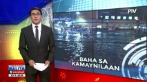 #SentroBalita: Ilang lugar sa Metro Manila, binaha