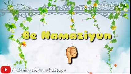 Latest whatsapp status   namaz parhne wale   lesson status bayan